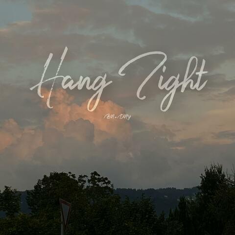Hang Tight (feat. DNY)