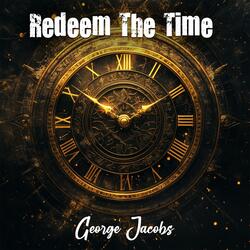 Redeem The Time