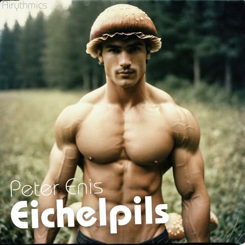 Eichelpils (feat. Peter Enis)