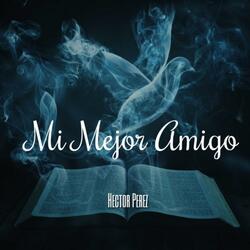 Mi Mejor Amigo