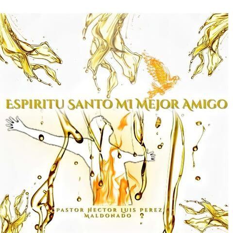 Espiritu Santo Mi Mejor Amigo
