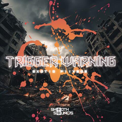 Trigger Warning