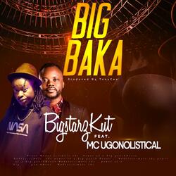 Big baka (feat. Mc Ugonolistical)