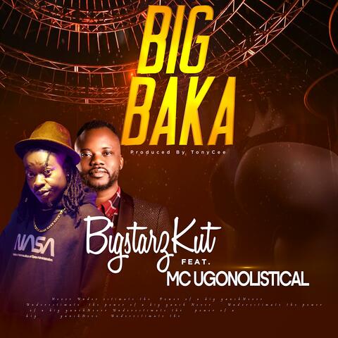 Big baka (feat. Mc Ugonolistical)