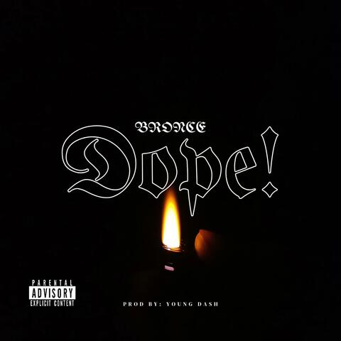 Dope