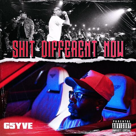 Shit Different Now