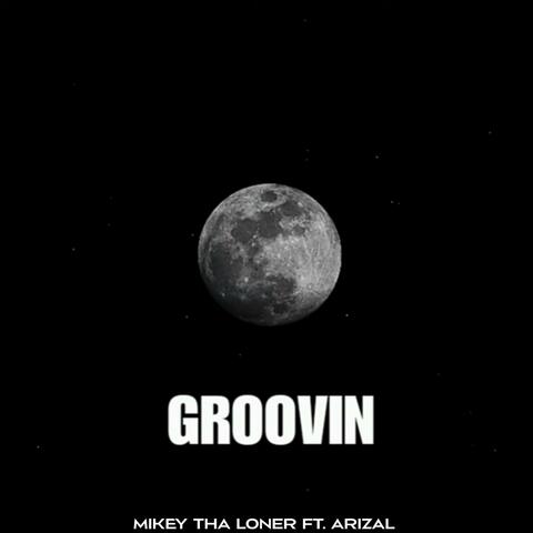 GROOVIN (feat. Arizal_)