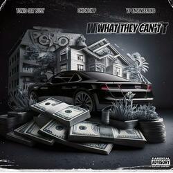What They Cant (feat. Chicken P & YP Engineering)