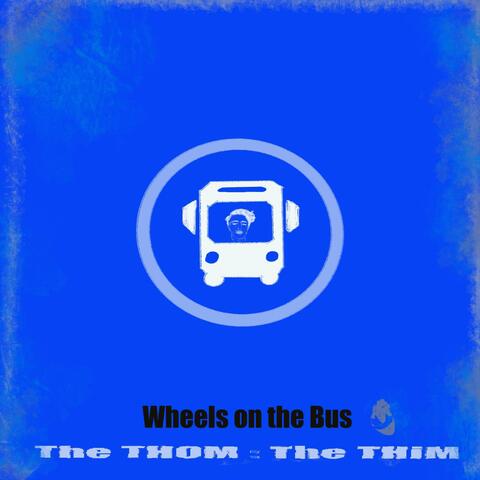 Wheels on the Bus