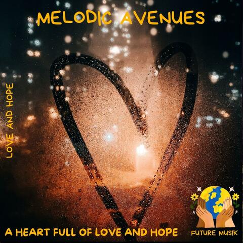 A Heart Full of Love and Hope