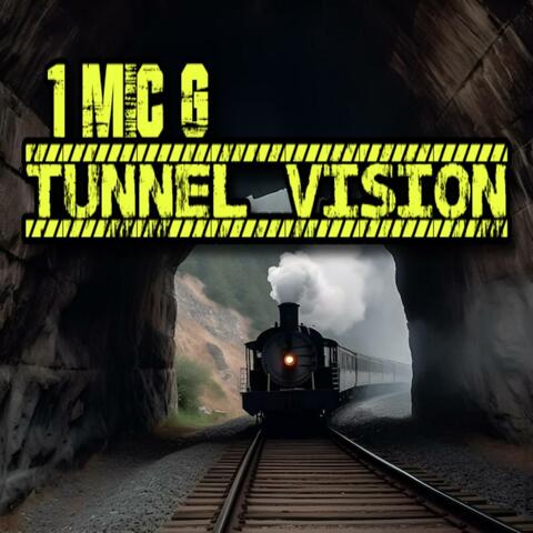 Tunnel Vision