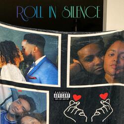 ROLL IN SILENCE
