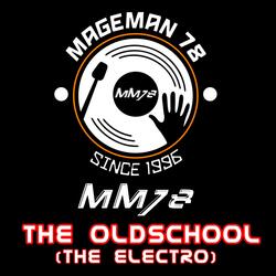 The Oldschool (The Electro)