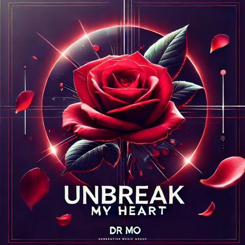 Unbreak My Heart