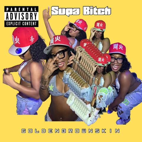Supa Bitch