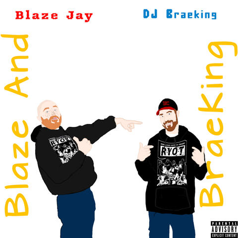 Blaze & Braeking