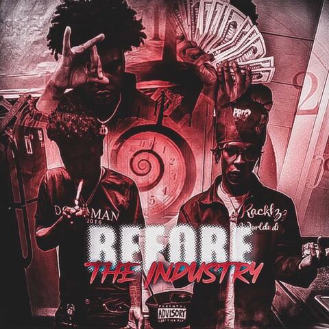 Before The industry