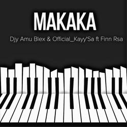 Makaka (feat. Djy Amu Blex & Official kayy'sa) (Bri-theke)