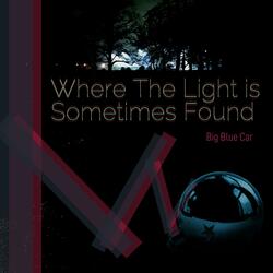 Where the light is sometimes found