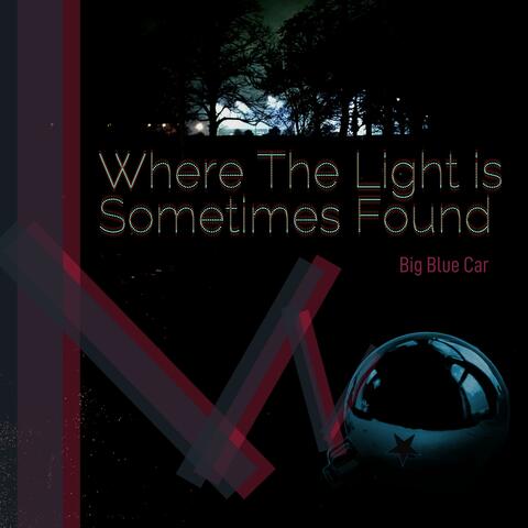 Where the light is sometimes found