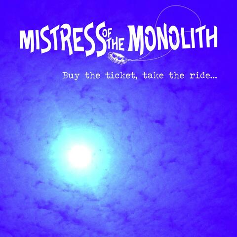 Buy The Ticket, Take The Ride...