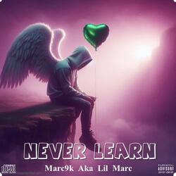 Never Learn