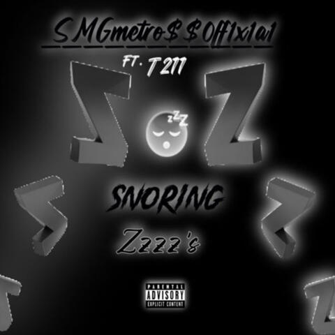 Snoring zzz's Pt. 2 (feat. T211 & N.T.B Adrian)