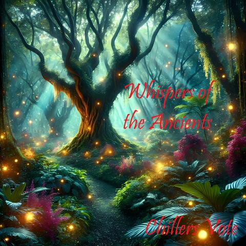 Whispers of the Ancients