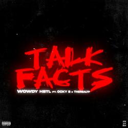 Talk facts (feat. Ocky B & TherealTp)