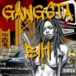 GANGSTA BIH (feat. KornaBoi)