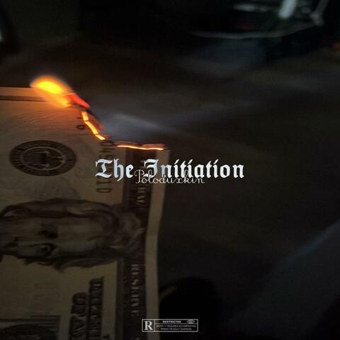 The Initiation