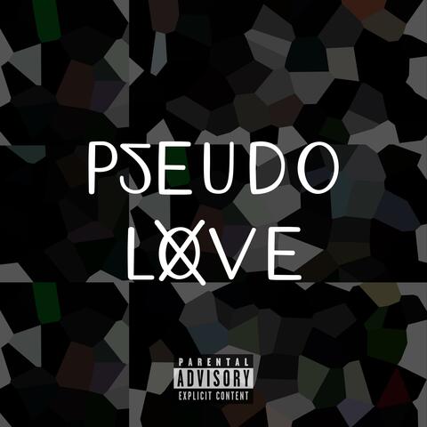 PSEUDO-LOVE 2
