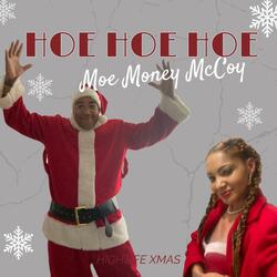 Hoe Hoe Hoe (feat. Moe Money McCoy)