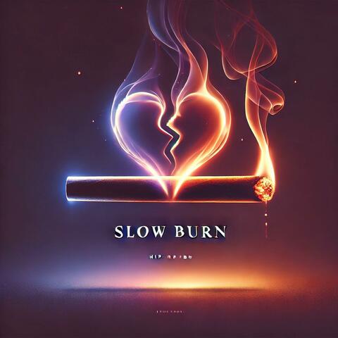 Slow Burn