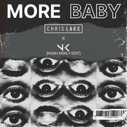 More Baby (Noah Kraly Edit)