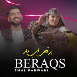 BERAQS AY YAR BERAQS | ایمل پروانی - برقص ای یار برقص