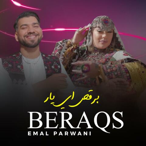 BERAQS AY YAR BERAQS | ایمل پروانی - برقص ای یار برقص