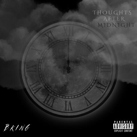 Thoughts After Midnight