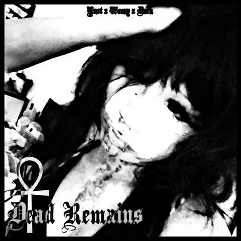 Dead Remains. (feat. Zawoozy & 2ooDark)