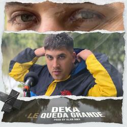 LE QUEDA GRANDE (feat. ALAN RMX)
