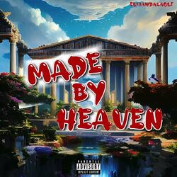 Made By Heaven (feat. ProdbyXO)