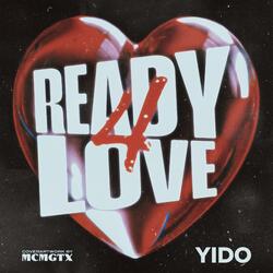 Ready 4 love