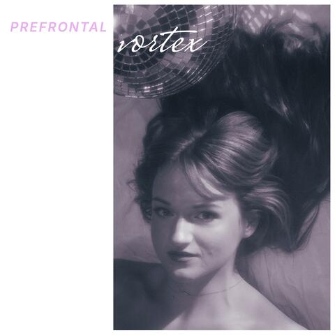 Prefrontal Vortex