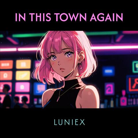 In This Town Again