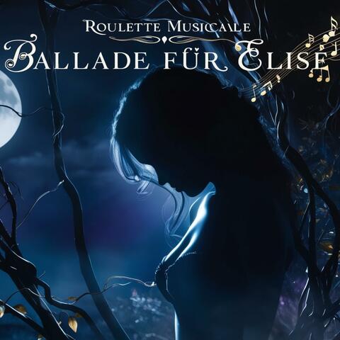 Ballade Für Elise