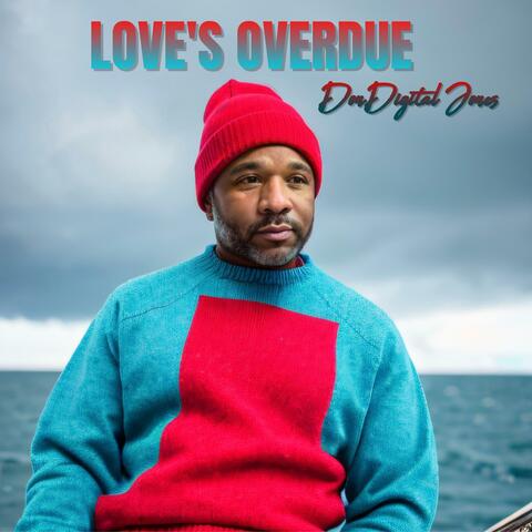 LOVE'S OVERDUE