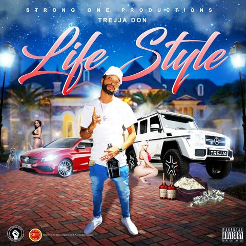 Life Style (feat. Trejja Don)