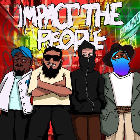 IMPACT THE PEOPLE (feat. AROLD & Charlie Wayy)