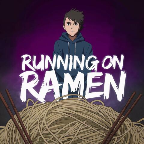 Running On Ramen: LoFi Hip Hop Chill Beats