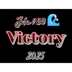 Victory (2025) (feat. John 7:38)